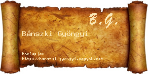 Bánszki Gyöngyi névjegykártya